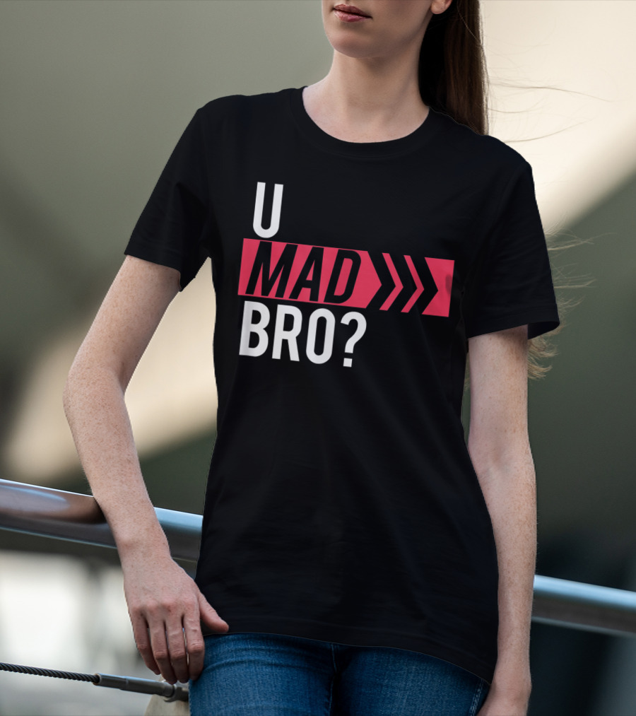 U Mad Bro Bold Red Arrows T-Shirt