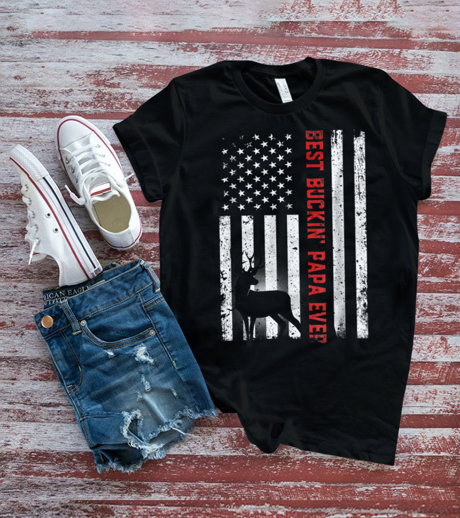 Best Buckin' Papa Ever USA Flag Deer Hunting T-Shirt