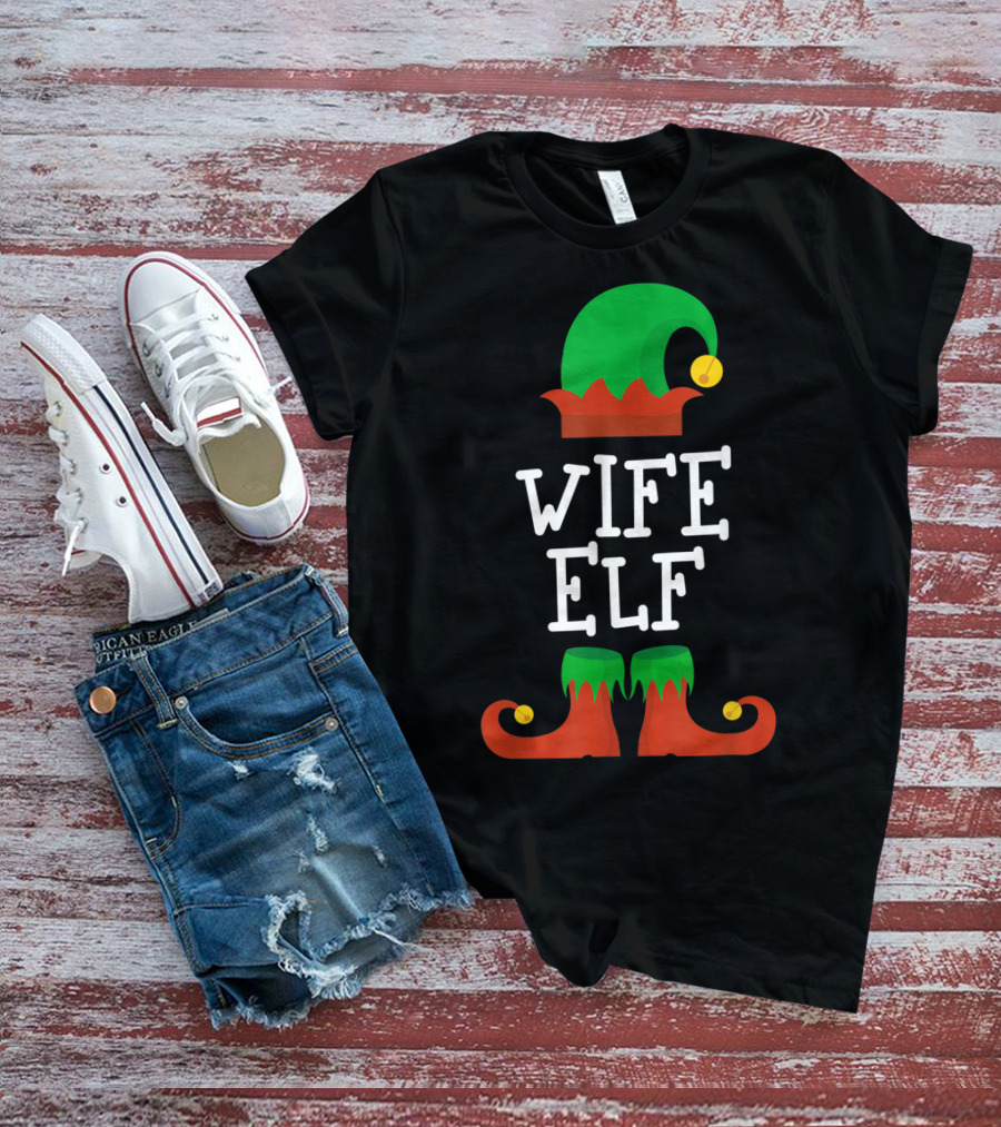 Wife Elf Christmas Holiday Costume Hat And Shoes T-Shirt