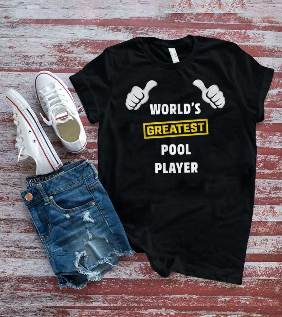 World's Greatest Pool Player Thumbs Up Funny Billiard T-Shirt
