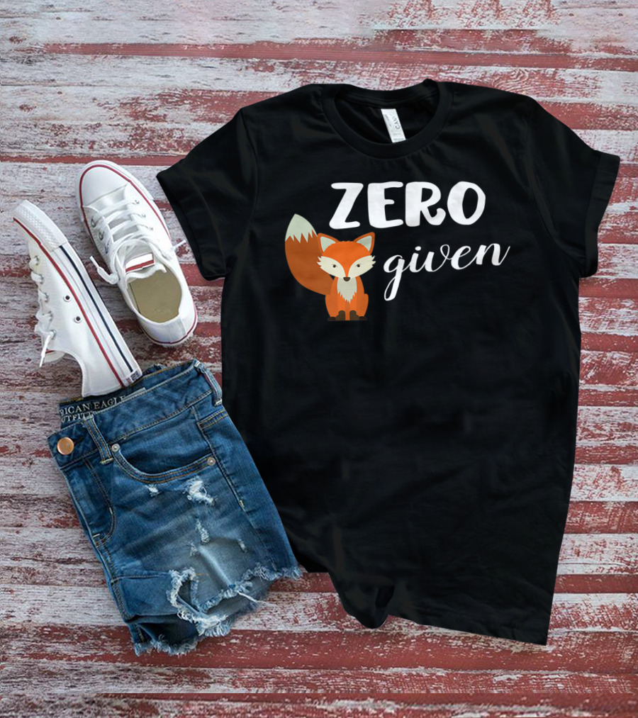 Zero Fox Given Cute Animal Lover T-Shirt