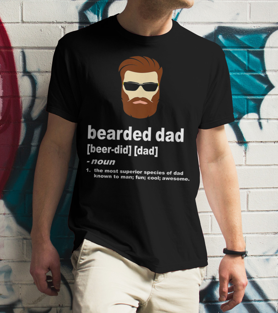 Bearded Dad Definition Funny Cool Awesome Brown Hair Dad T-Shirt