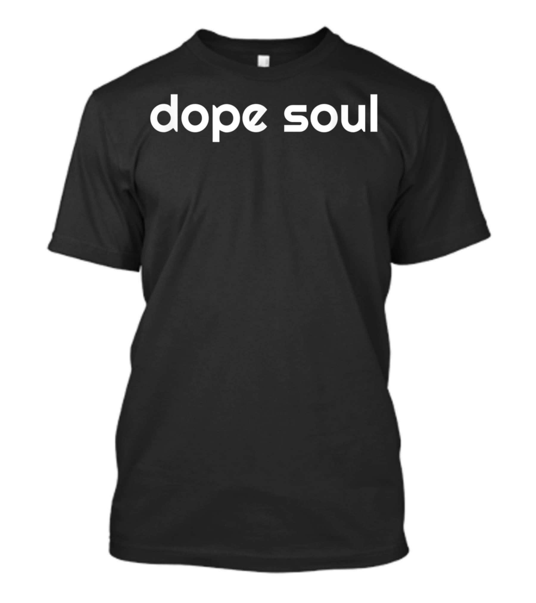 Dope Soul Trendy Independent Spirit T-Shirt
