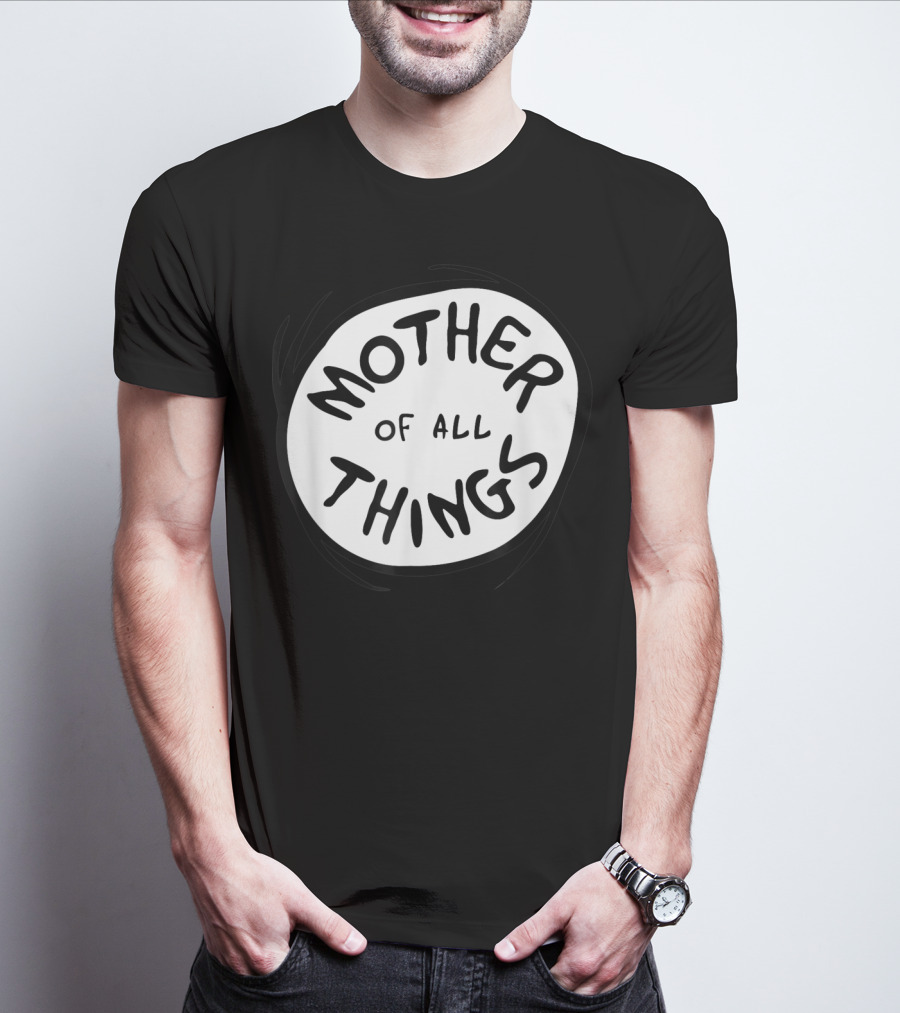 Mother Of All Things Dr Seuss Emblem RED T-Shirt