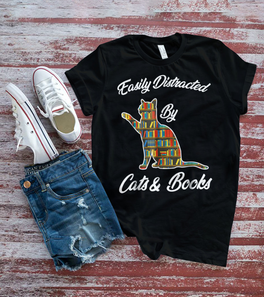 Easily Distracted By Cats And Books Animal Lover Meowi T-Shirt