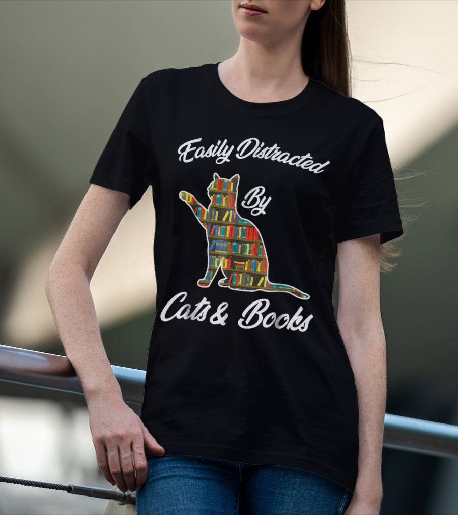 Easily Distracted By Cats And Books Animal Lover Meowi T-Shirt