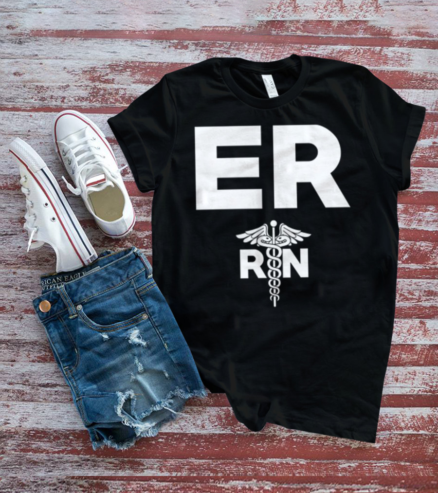 ER Registered Nurse Hospital RN Staff T-Shirt