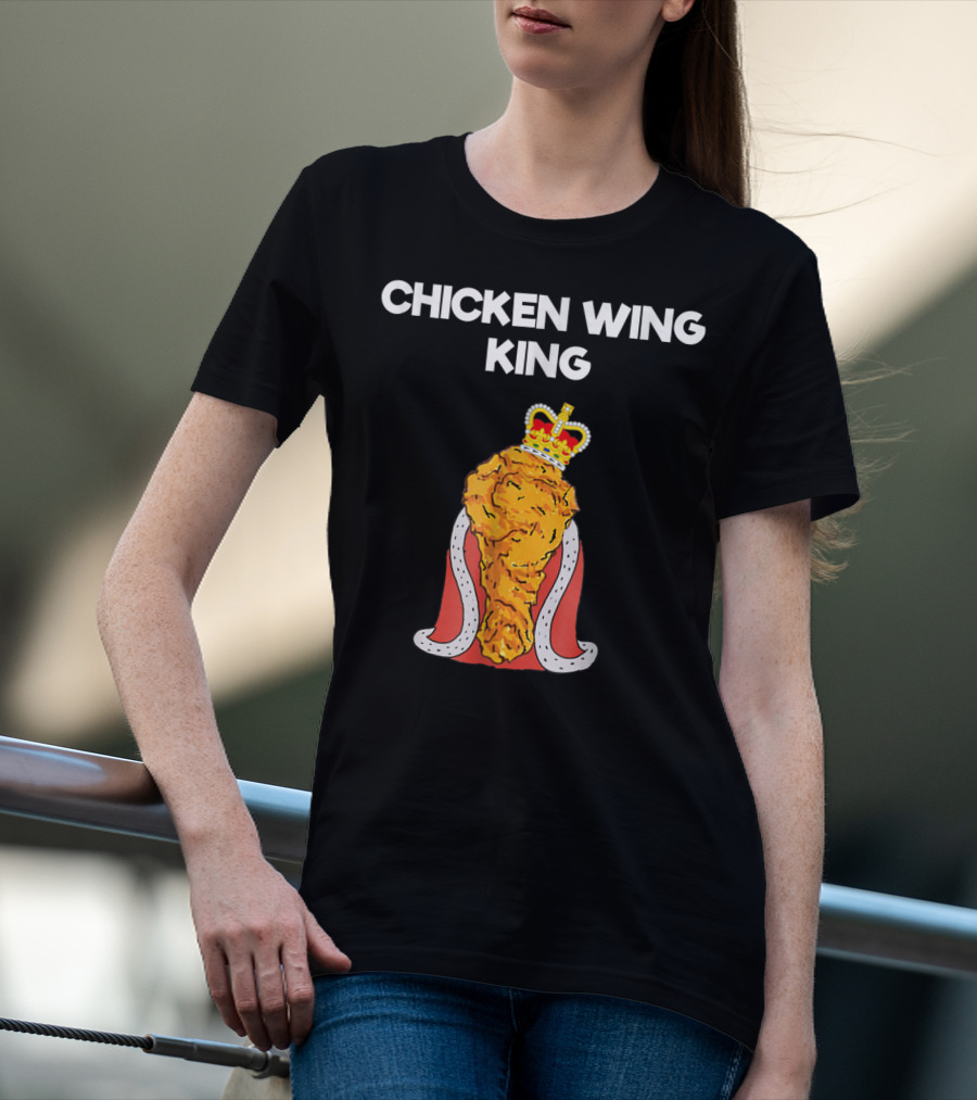 Chicken Wing King Royalty Humor T-Shirt