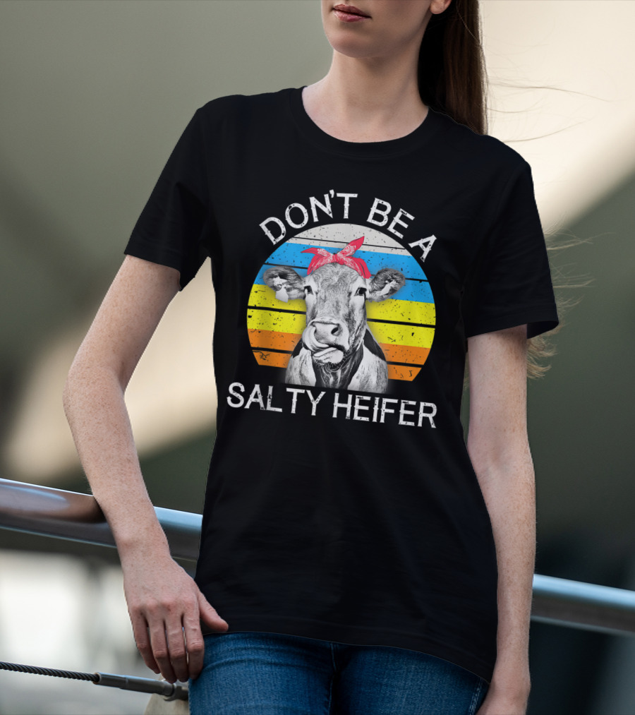 Don't Be A Salty Heifer Funny Cow Retro Stripe T-Shirt