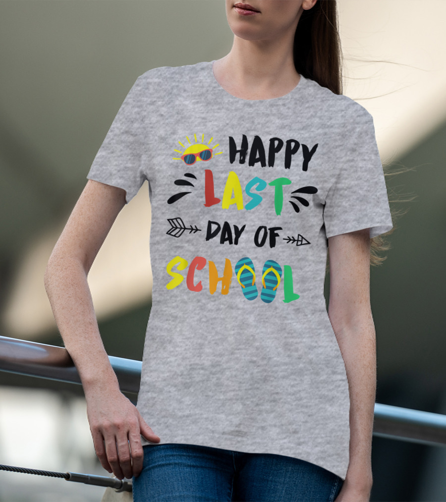 Happy Last Day Of School With Sunglasses And Flip Flops T-Shirt