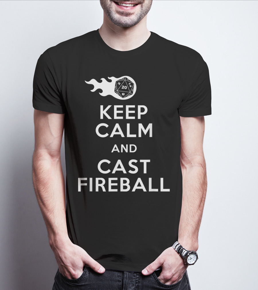 Keep Calm And Cast Fireball Dungeon Dragons Gaming Dice T-Shirt