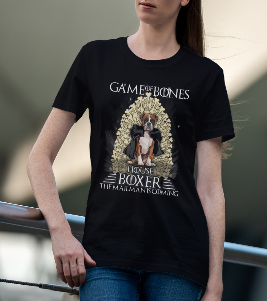 Game Of Bones House Boxer The Mailman Is Coming Thrones Dog T-Shirt
