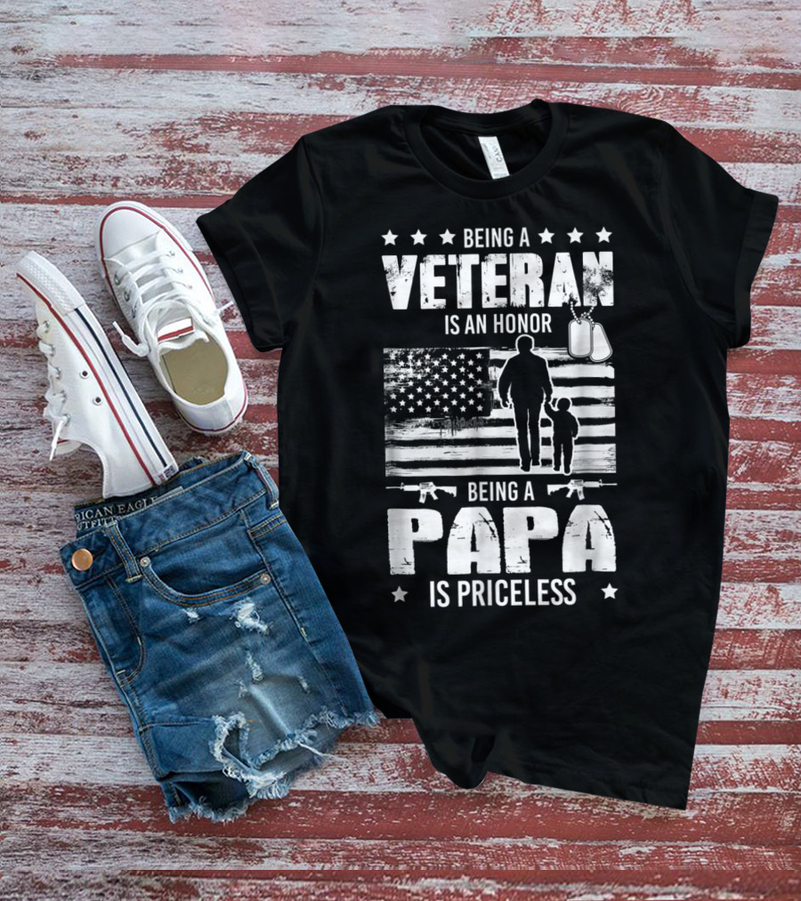 Being A Veteran Is An Honor Being A Papa Is Priceless American Flag And Dog Tags T-Shirt