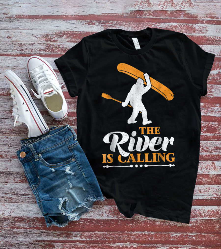Funny Bigfoot Canoe The River Is Calling T-Shirt