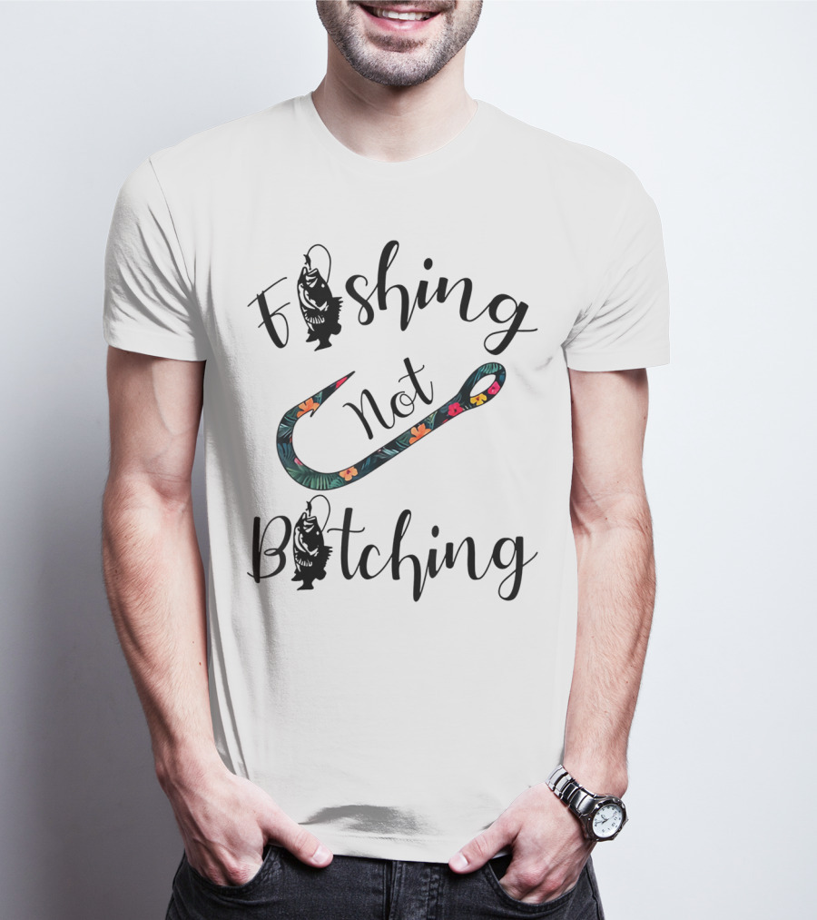 Fishing Not Bitching Floral Hook T-Shirt