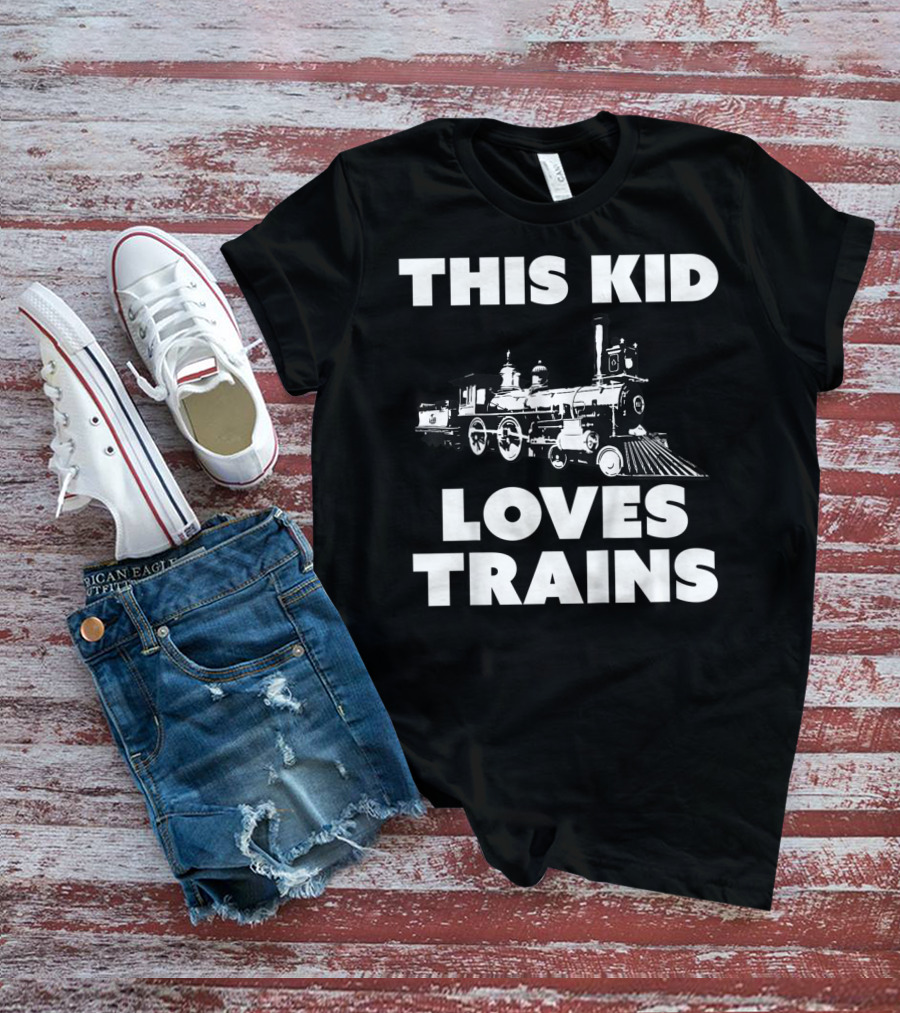 This Kid Loves Trains T-Shirt