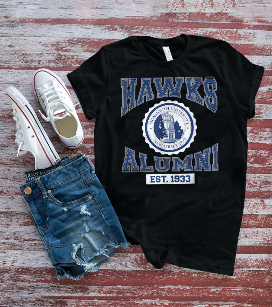 Hawks Alumni Monmouth University New Jersey 1933 Est. 1933 T-Shirt