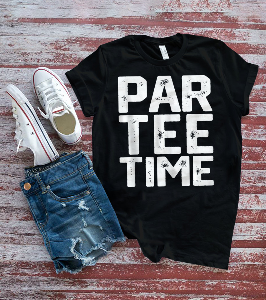 Par Tee Time Fun Drinking Beer Golf Party Golfing T-Shirt