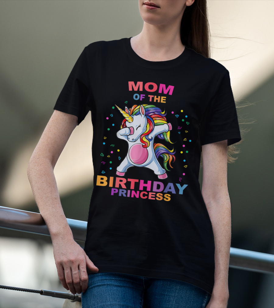 Mom Of The Birthday Princess Unicorn Dab T-Shirt
