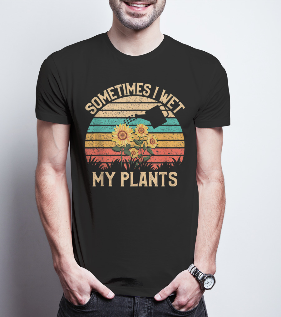 Sometimes I Wet My Plants Vintage Sunflower Watering Can Retro Stripes T-Shirt