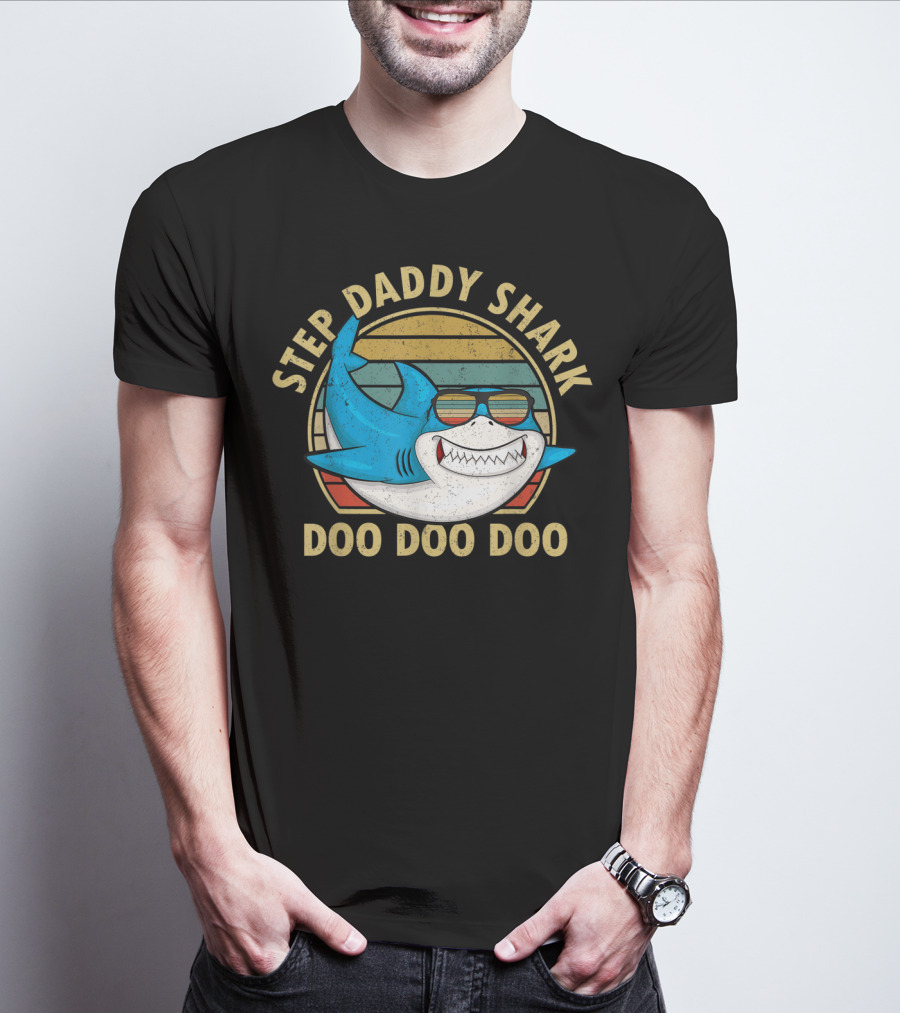 Step Daddy Shark Doo Doo Doo Retro Sunglasses Papa T-Shirt