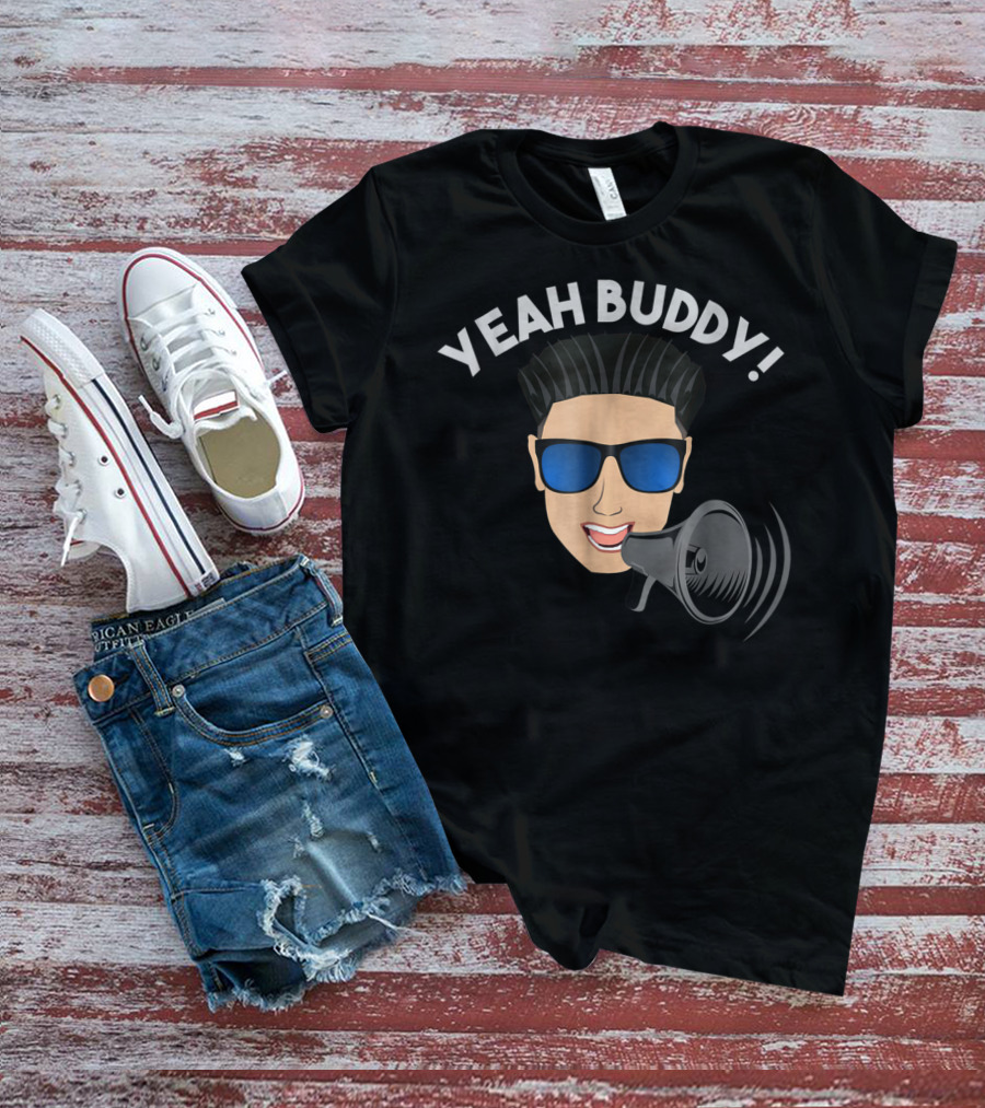 Yeah Buddy DJ Pauly D Megaphone Iconic Expression T-Shirt