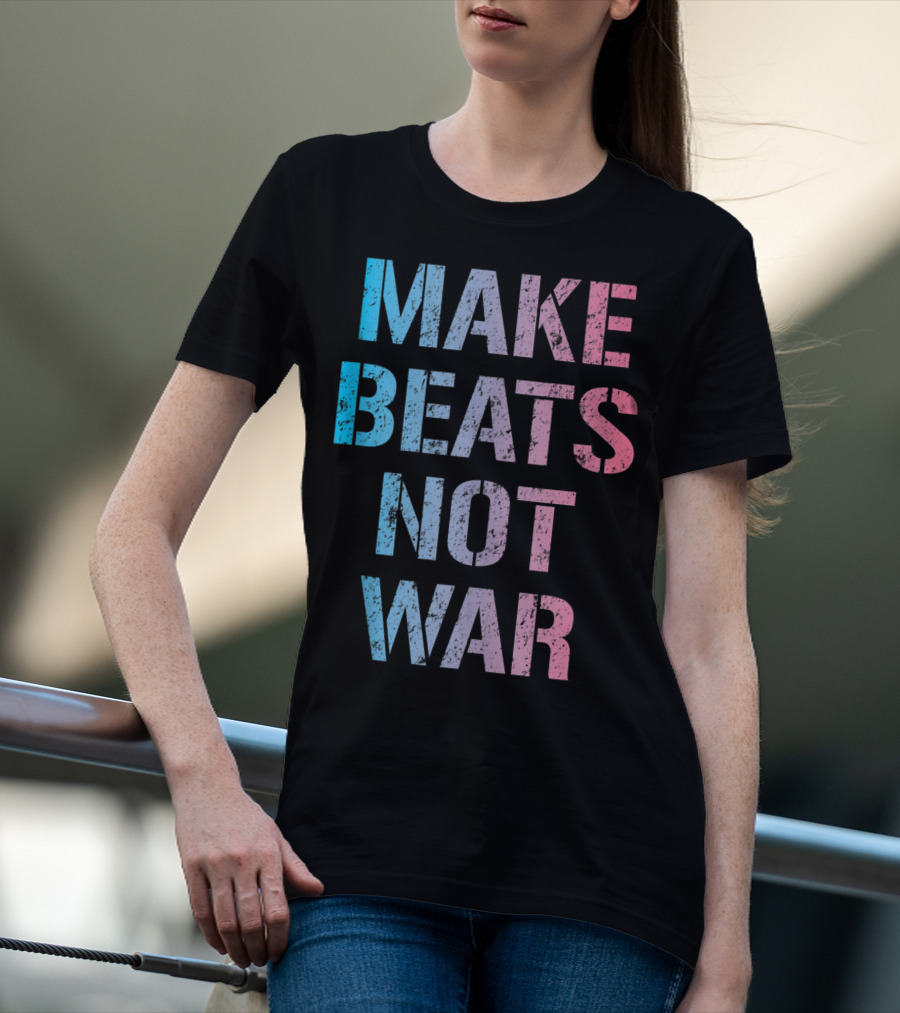 Make Beats Not War Trippy EDM Rave Colorful Festival Text T-Shirt
