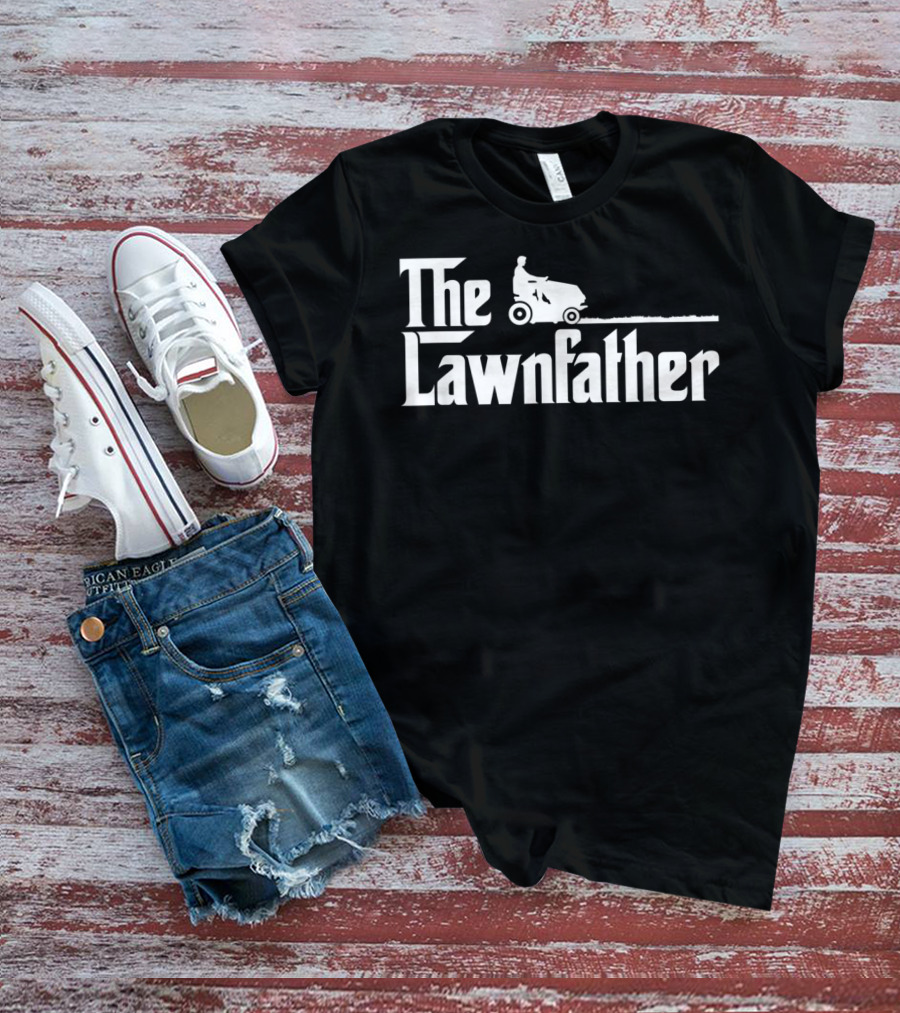 Mens The Lawnfather Funny Lawn Mowing Riding Mower Iconic Font T-Shirt