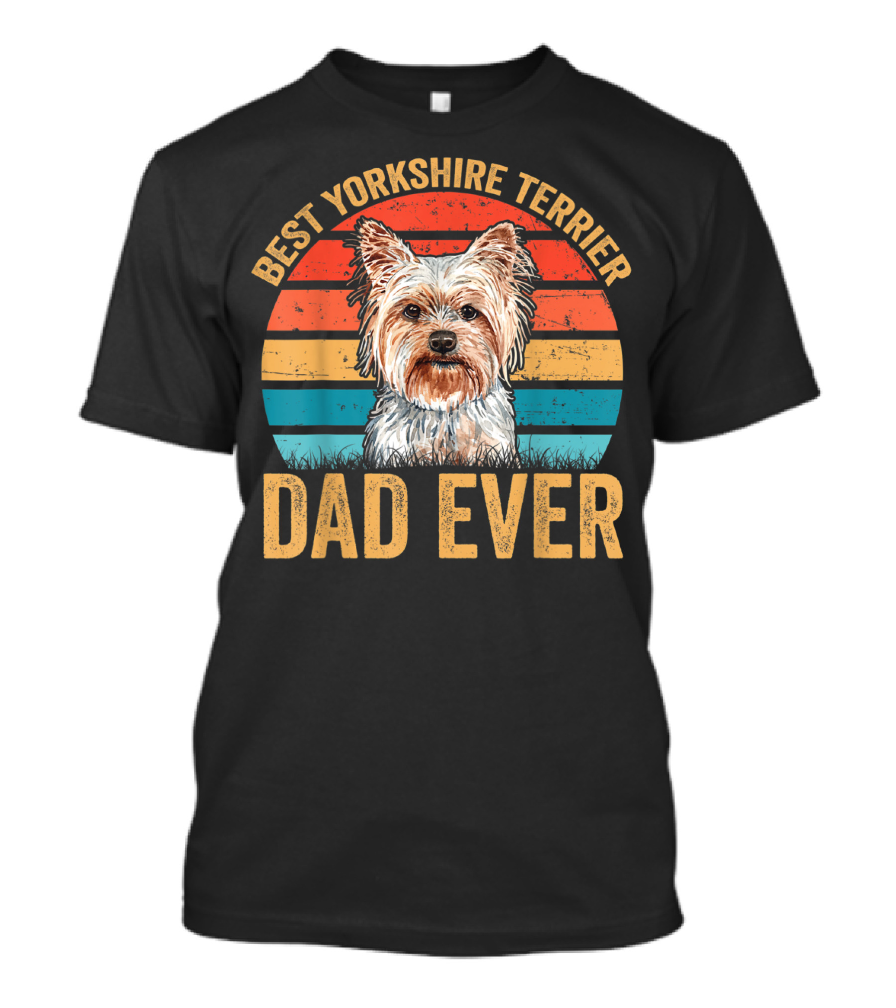 Best Yorkshire Terrier Dad Ever T-Shirt