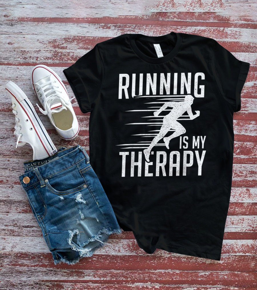 Running Is My Therapy Cool Cute Runner T-Shirt