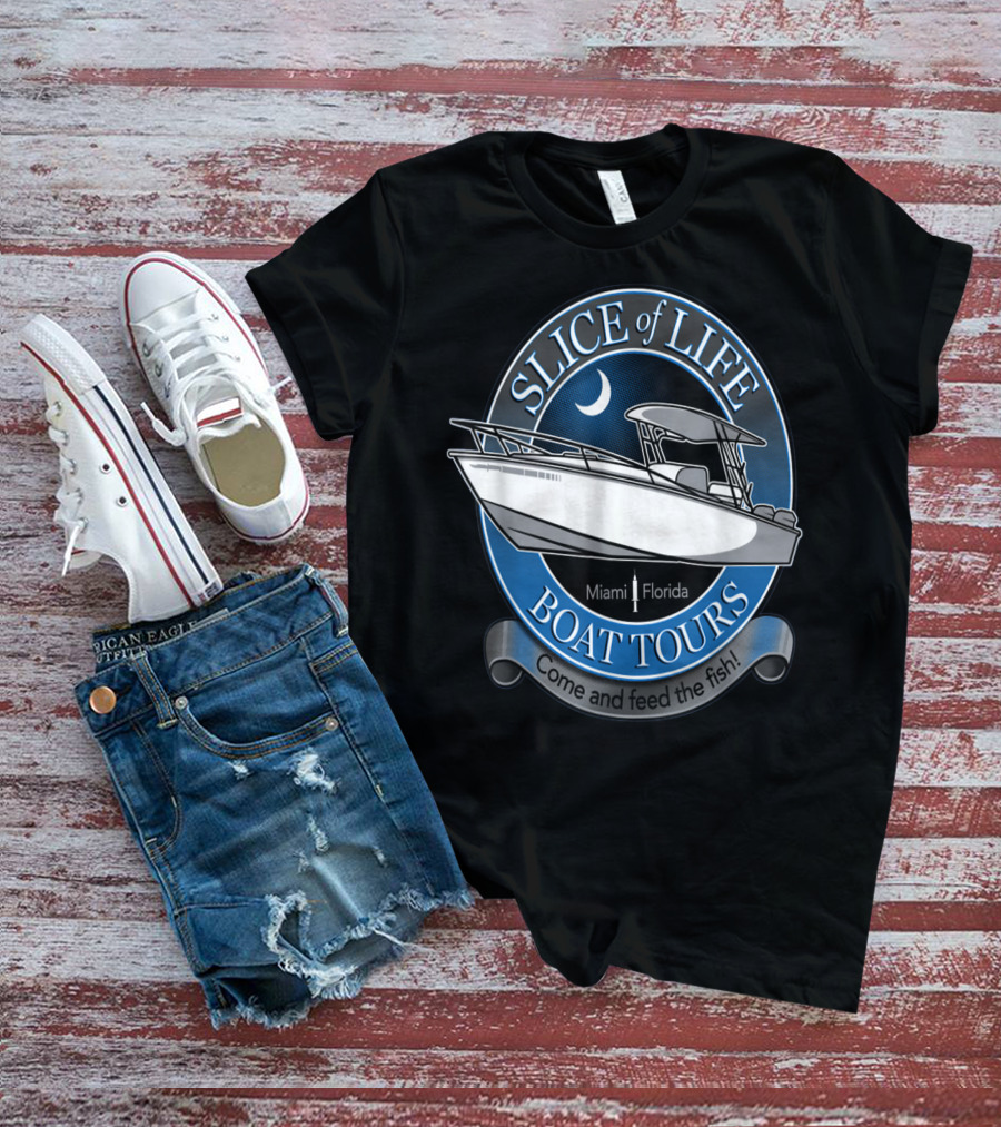 Slice Of Life Boat Tours Miami Florida Come And Feed The Fish T-Shirt