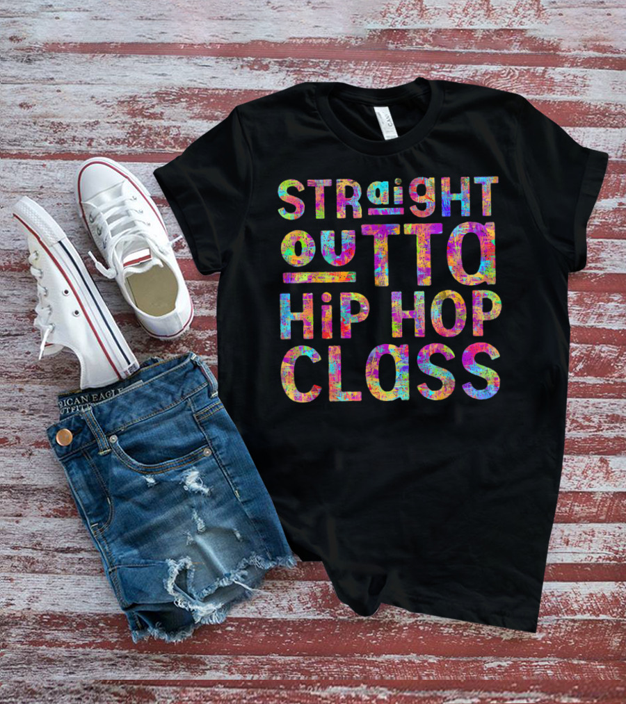 Straight Outta Hip Hop Class T-Shirt
