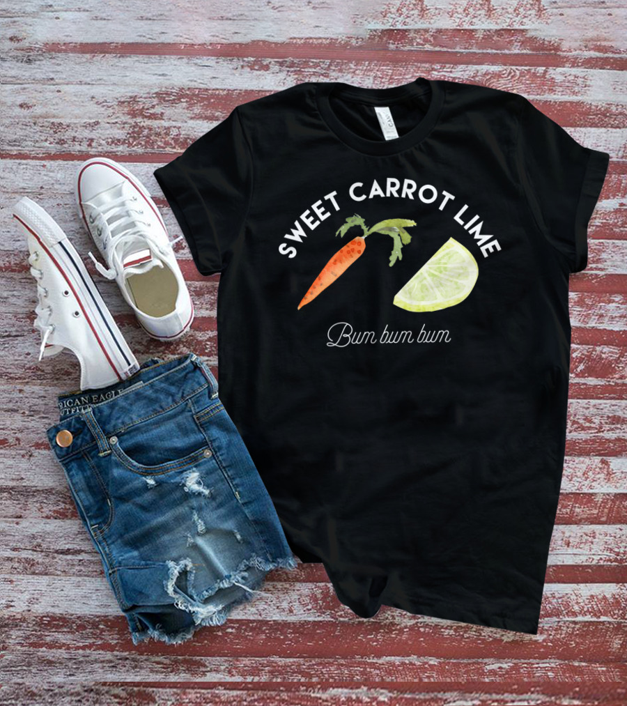 Sweet Carrot Lime Bum Bum Bum Funny Lyrics Carrot Lime Image T-Shirt