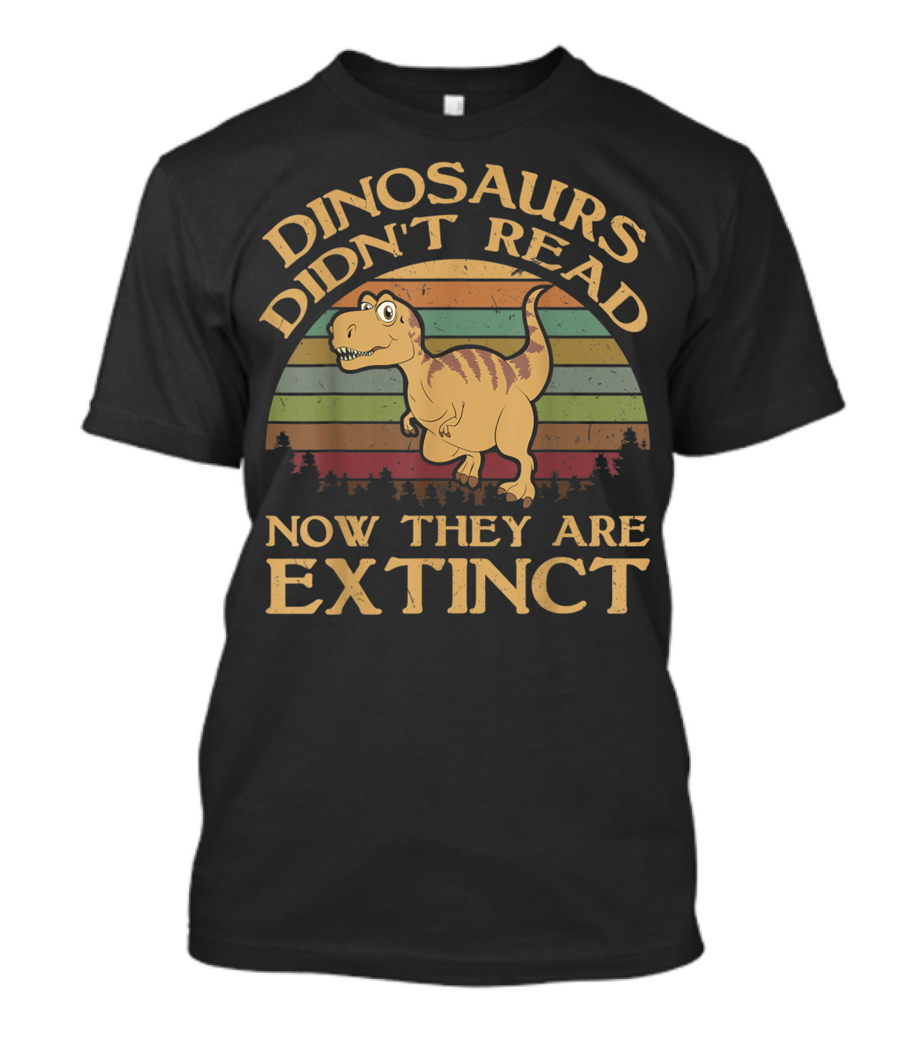 Vintage Dinosaurs Didn't Read Now They Are Extinct Retro Sunset T-Rex T-Shirt