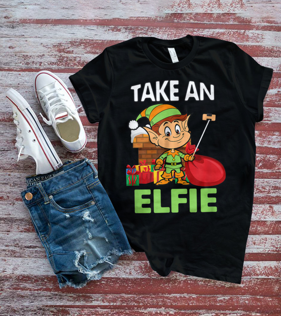 Take An Elfie Elf Family Christmas Holiday T-Shirt