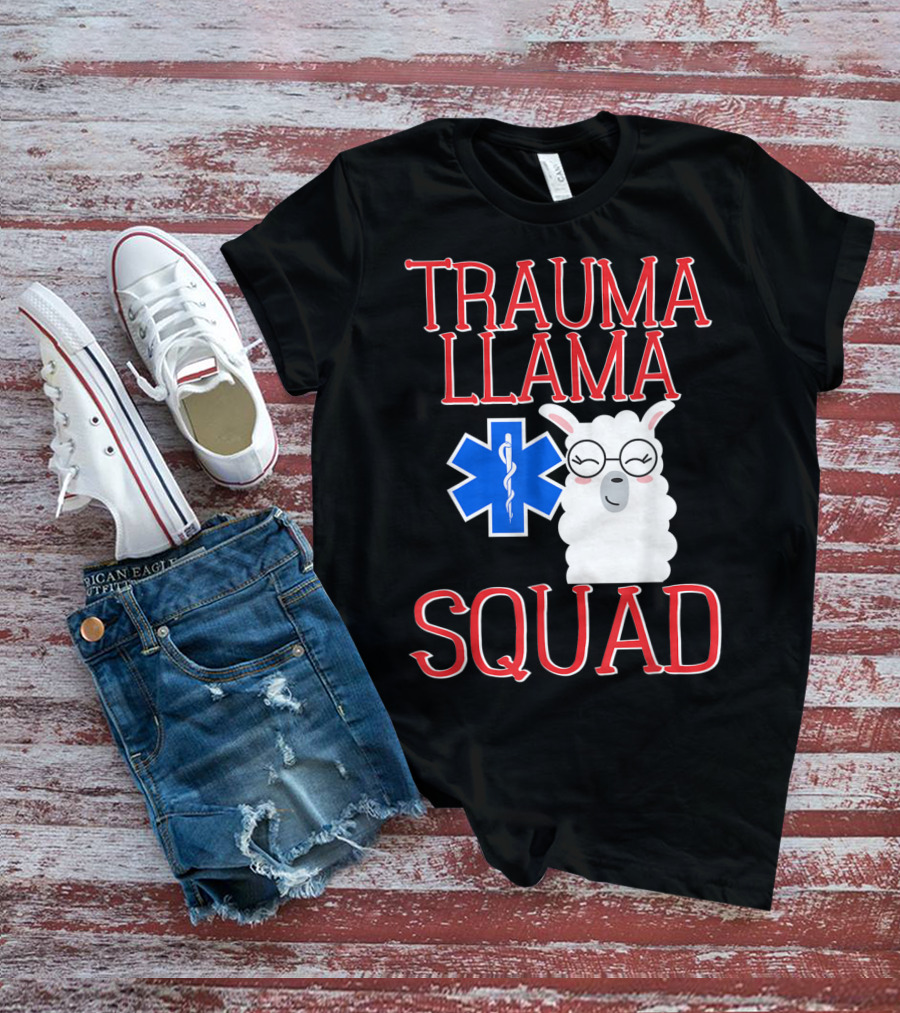 Trauma Llama Squad Funny EMT EMS Emergency Medical Services T-Shirt