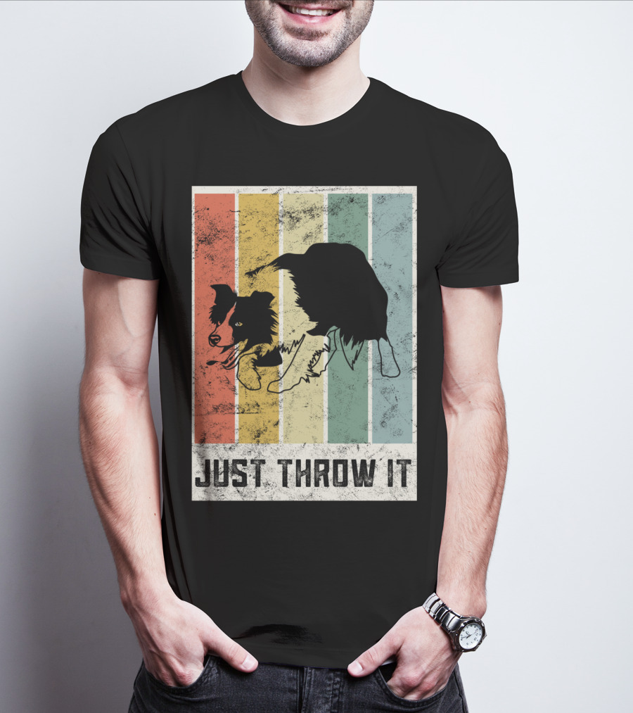 Just Throw It I Love My Border Collie Mom Herd T-Shirt