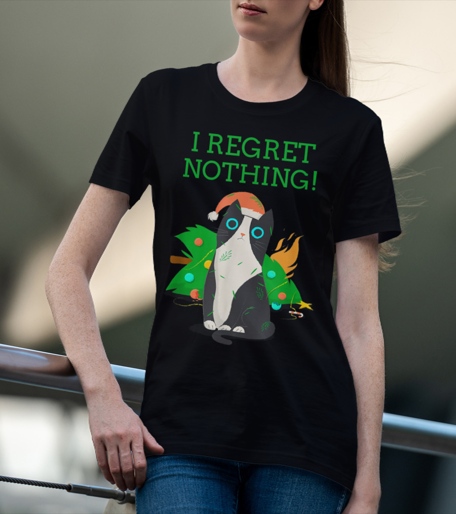 I Regret Nothing Funny Cat With Santa Hat And Christmas Tree T-Shirt