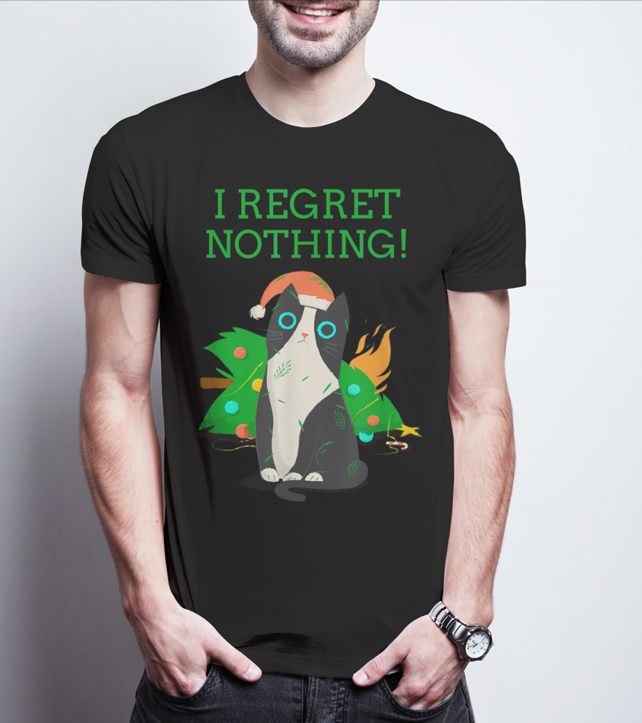 I Regret Nothing Funny Cat With Santa Hat And Christmas Tree T-Shirt