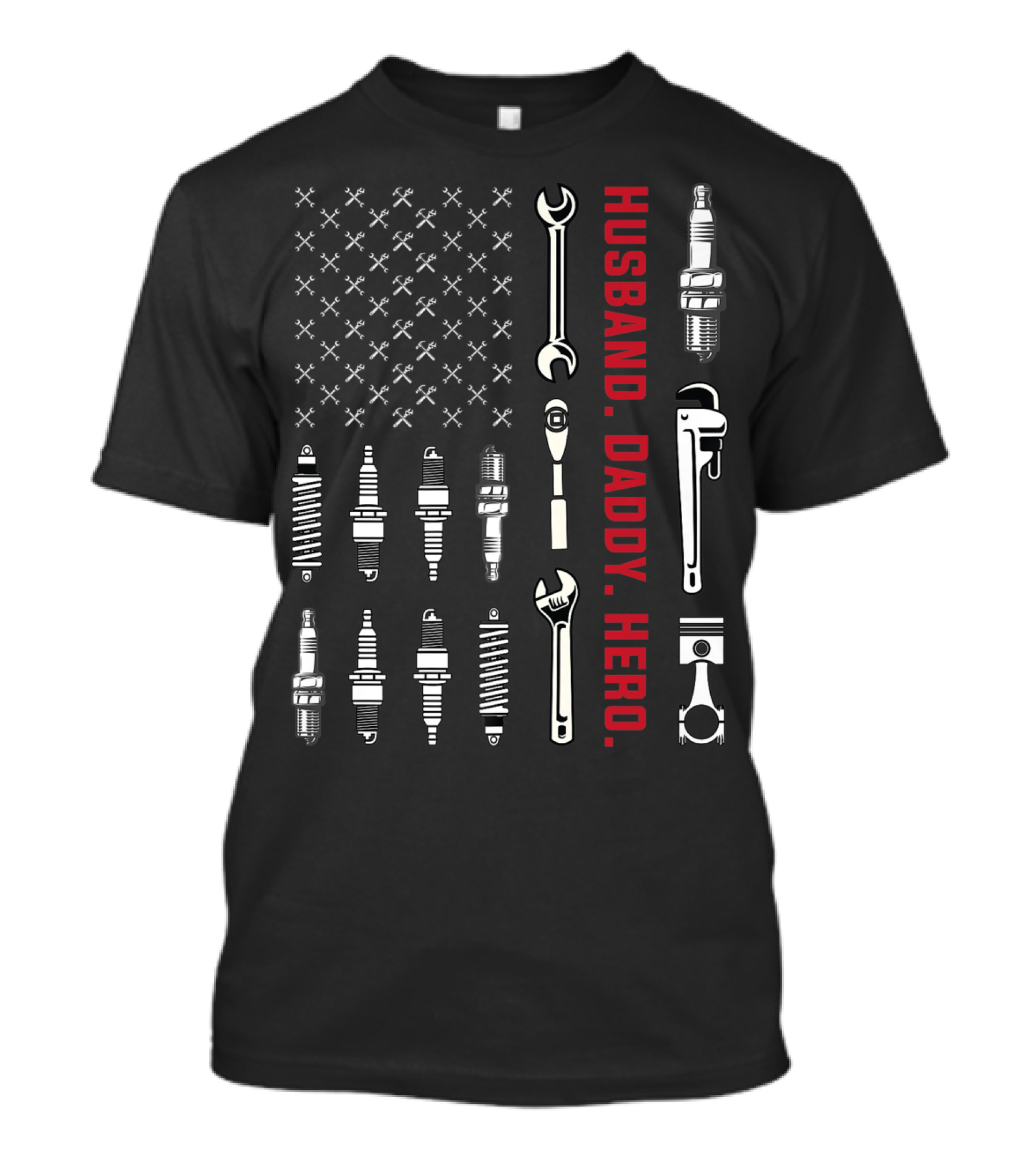 Husband Daddy Hero Patriotic American Flag Mechanics Tools Fathers Day T-Shirt