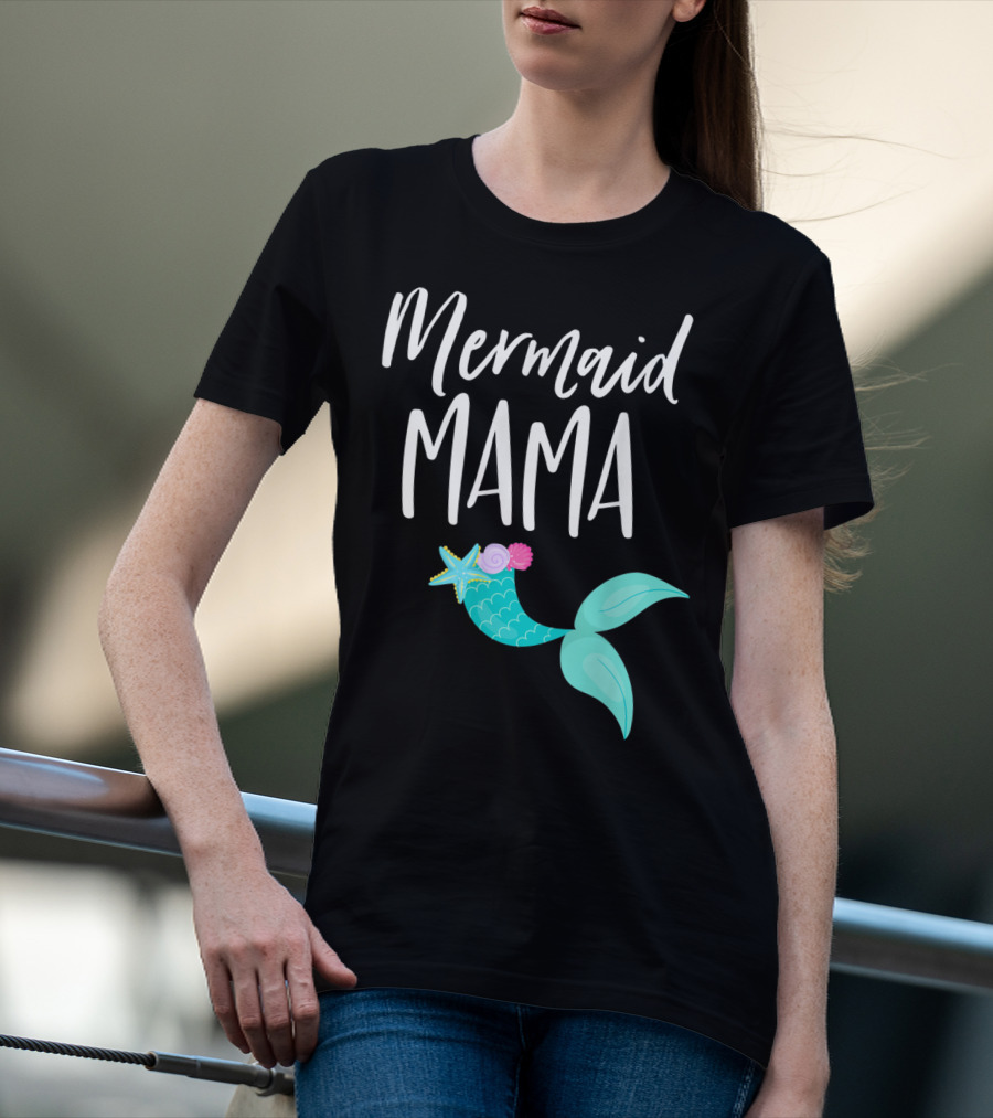 Mermaid Mama Birthday Party Outfit Mommy Girl Dad Mermaid T-Shirt