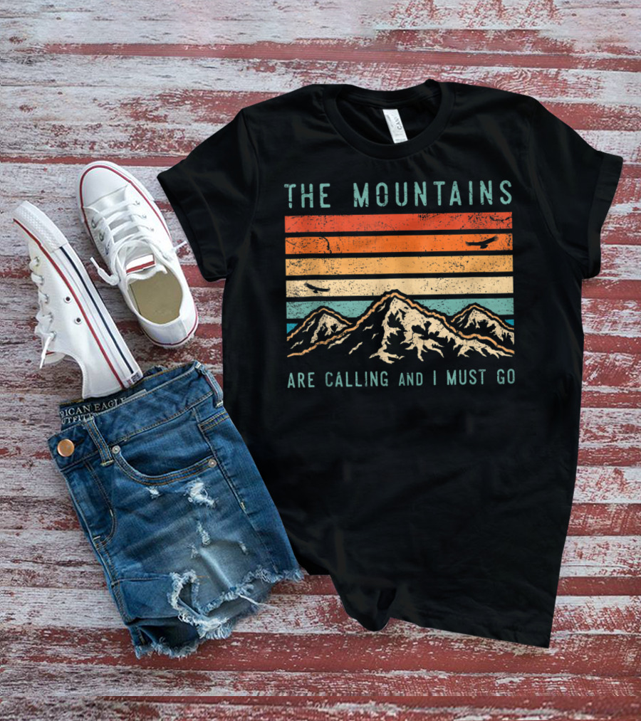 The Mountains Are Calling And I Must Go Retro Vintage 80s Sunset Scenery T-Shirt