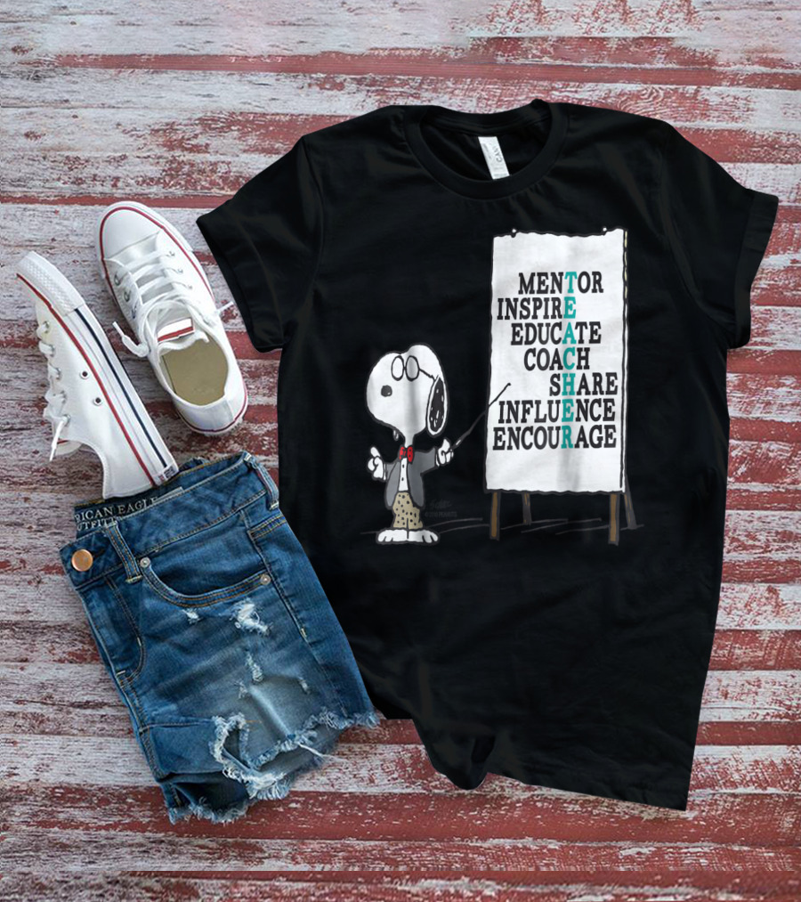 Peanuts Snoopy Teacher Mentor Inspire Educate Coach Share Influence Encourage T-Shirt