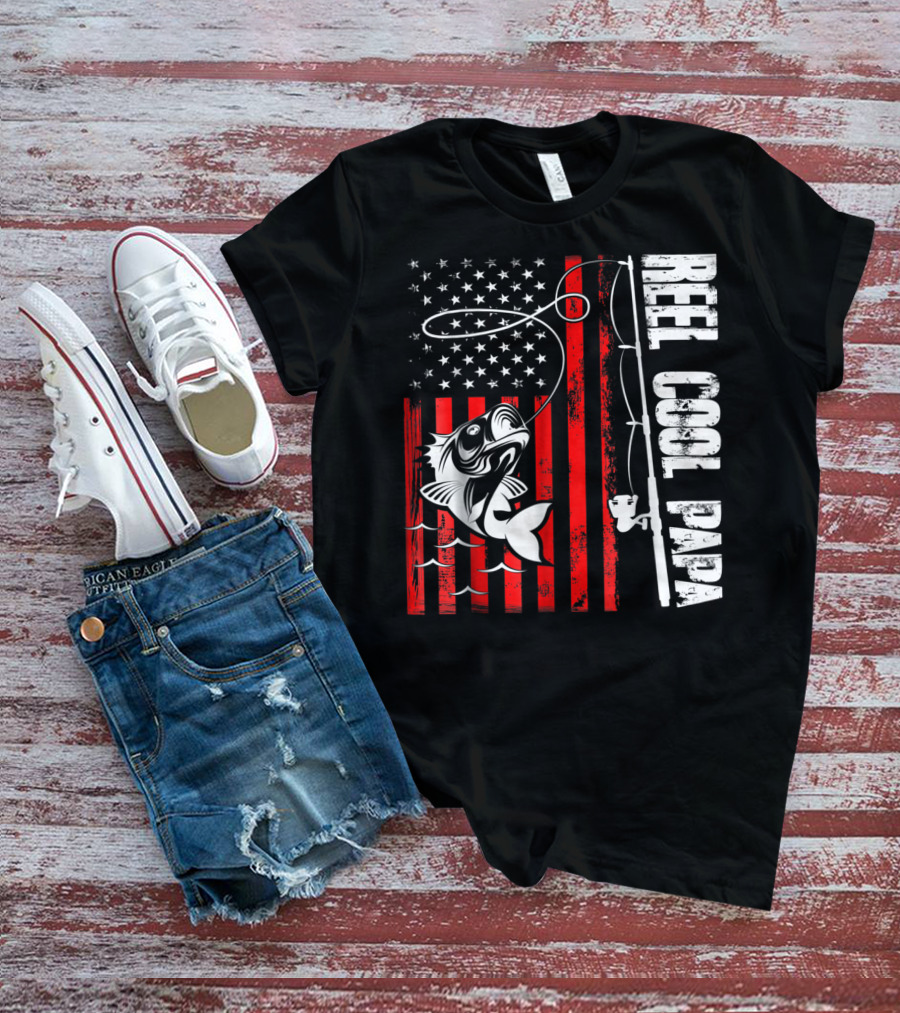 REEL COOL PAPA FISHING LOVER AMERICAN FLAG T-Shirt