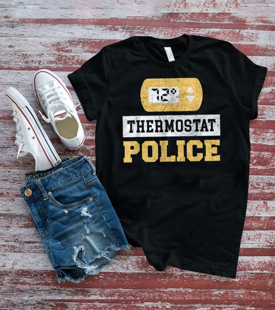 Thermostat Police 72 Degrees Control Unit T-Shirt