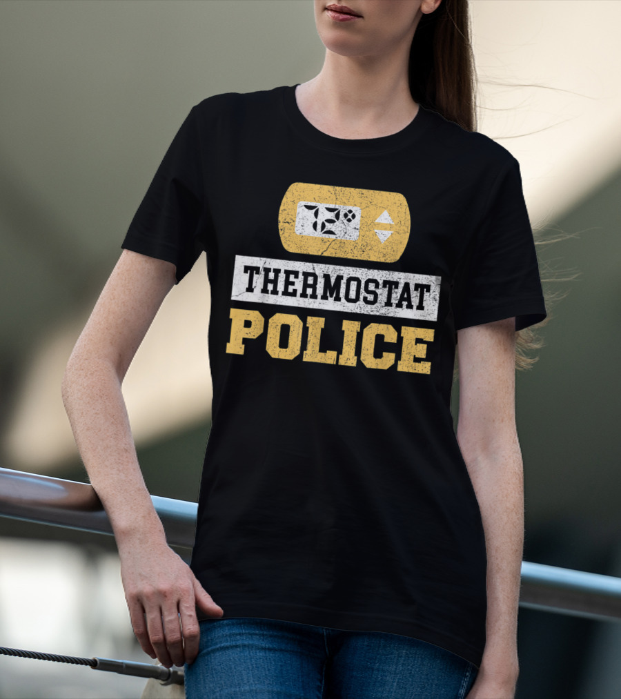 Thermostat Police 72 Degrees Control Unit T-Shirt
