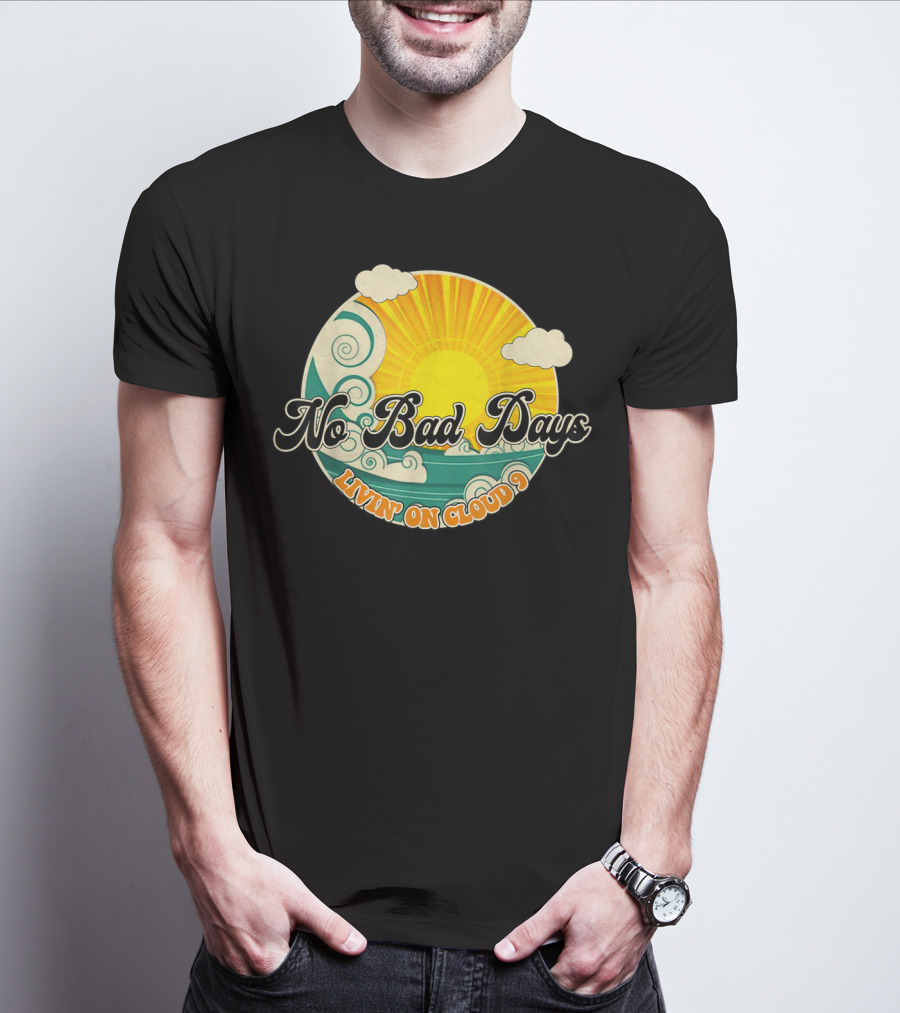 No Bad Days Livin On Cloud 9 Retro Sun And Waves T-Shirt