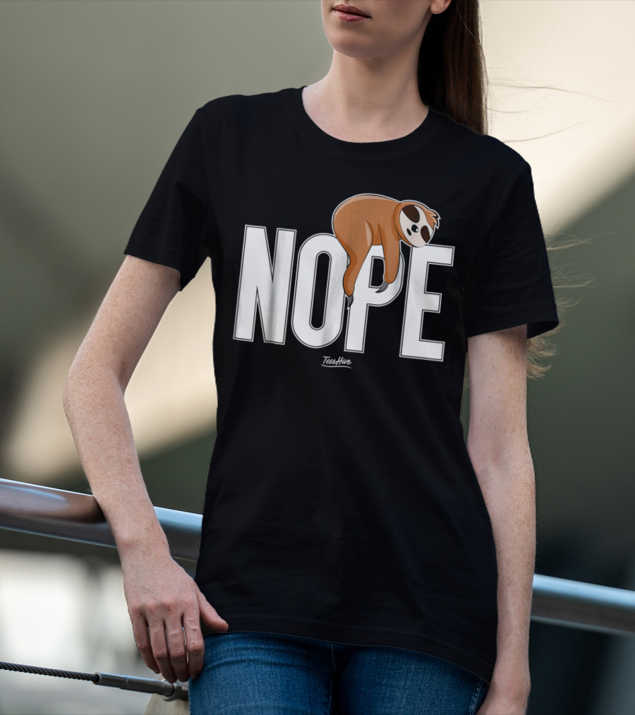 Nope Sloth Nap Lazy Teeshive Graphic Funny Sloth T-Shirt