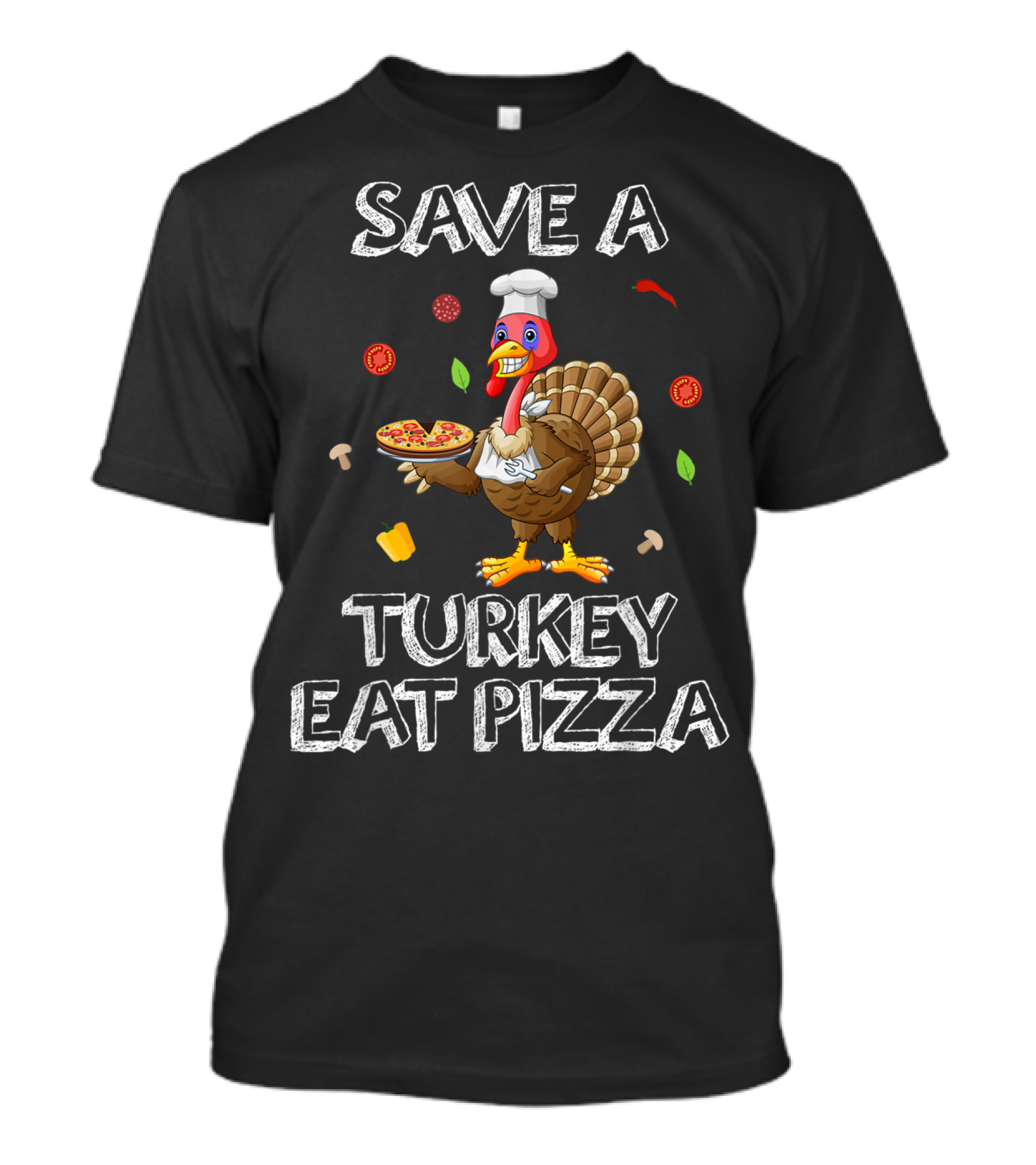 Save A Turkey Eat Pizza Turkey Chef With Pizza Elements T-Shirt