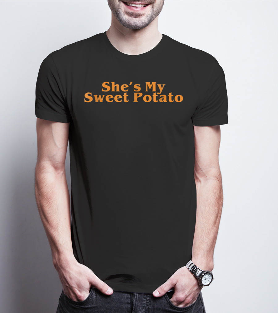 She's My Sweet Potato Couples Shirt For Him And Her T-Shirt
